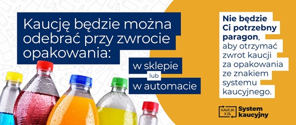 Kaucję będzie można odebać przy zwrocie opakowania